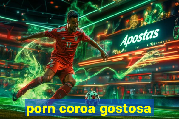 porn coroa gostosa